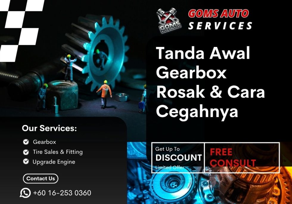 Tanda Awal Gearbox Rosak & Cara Cegahnya