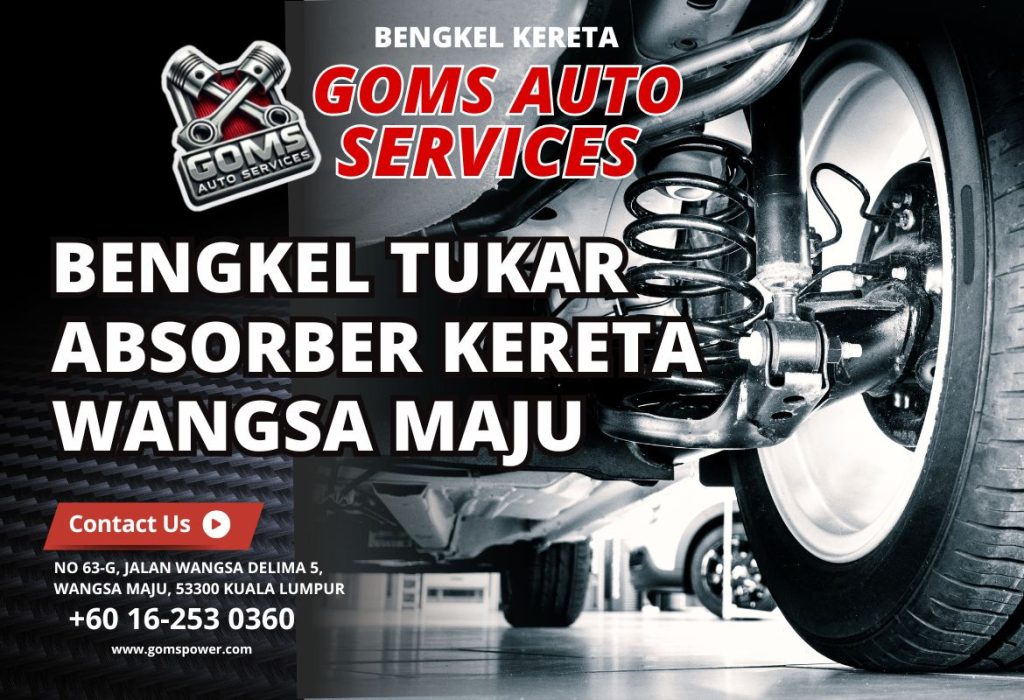 Bengkel Tukar Absorber Kereta Wangsa Maju