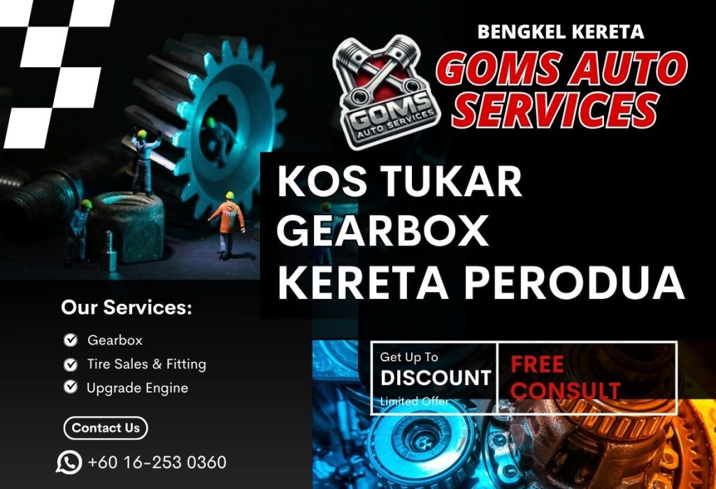 Kos Tukar Gearbox Kereta Perodua