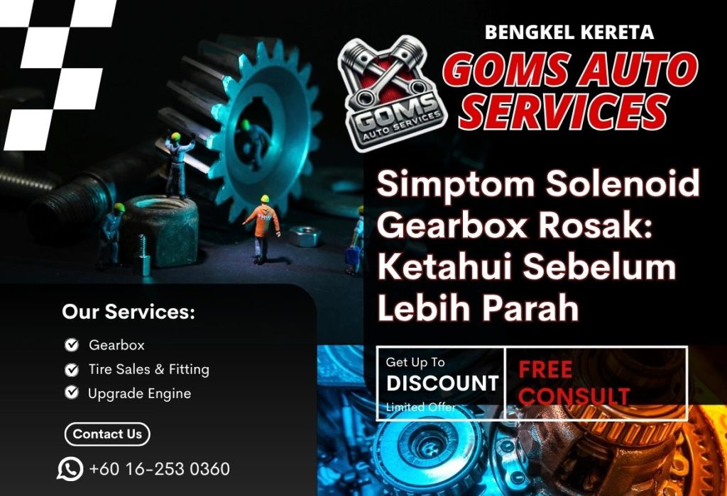 Simptom Solenoid Gearbox Rosak Ketahui Sebelum Lebih Parah