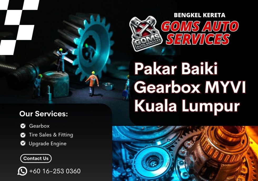 Pakar Baiki Gearbox Myvi Kuala Lumpur