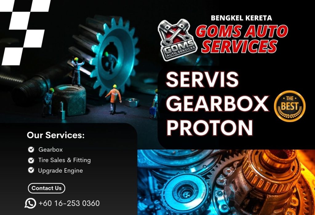 Servis Gearbox Proton