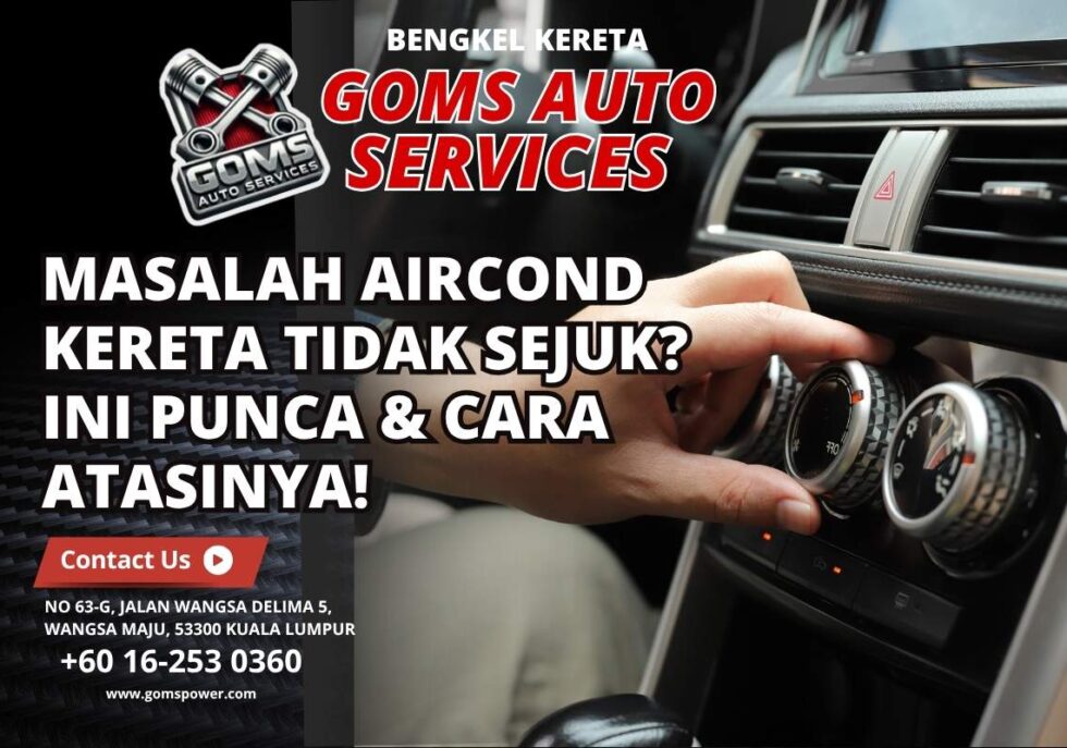 Masalah Aircond Kereta Tidak Sejuk Ini Punca & Cara Atasinya!